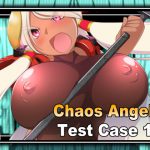 Chaos Angels Test Case 11 [RJ262681][ぱわぁふる・へっず]