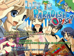 LIFE IS PARADISE ODYSSEY [RJ245822][WLCソフト]