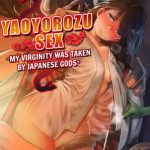 Yaoyorozu Sex~My Virginity Was Taken by Japanese Gods~ 5 [RJ315738][screamo]