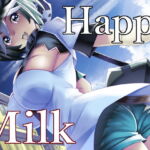 Happy Milk [RJ351443][汁メロン]