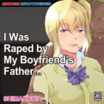 I was raped by my boyfriend’s father… [RJ351567][MANGA BROTHERS]