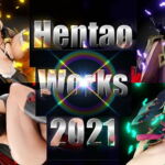 Hentao Works 2021 [RJ365205][Hentao]