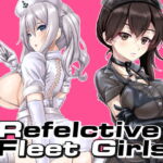 Reflective Fleet Girls テカテ艦○れ [RJ378373][tk8の小屋]
