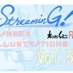 『STREAMING!』 FANBOX ILLUSTRATIONS Vol.5 [RJ402658][T-ARCs=れいかいくらぶR]