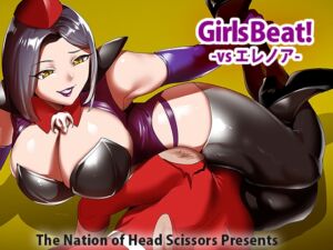 Girls Beat! vs エレノア [RJ435644][The Nation of Head Scissors]