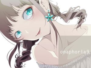 onaphoria 9 [RJ01013873][ましゅまろりむ]