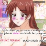 A Tail that a big brother got a romantic relationship with his jobless sister and made her pregnant [RJ01028785][寺田ともふみ]
