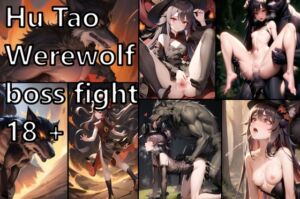 Hu tao werewolf boss fight [RJ01036007][Candy42]