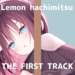 【繁体中文版】✨オナニー実演✨THE FIRST TRACK✨蜂蜜檸檬✨ [RJ01030447][みんなで翻訳]